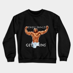 Thou Shalt Get Gains - Jesus Christ Muscular Crewneck Sweatshirt